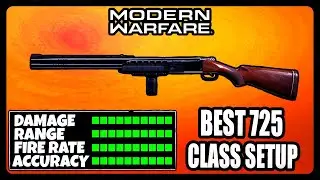 NEW OVERPOWERED 725 CLASS SETUP IN MODERN WARFARE! BEST 725 CLASS SETUP!