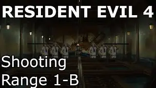 Resident Evil 4 Shooting Range 1-B All Skulls 3 Stars