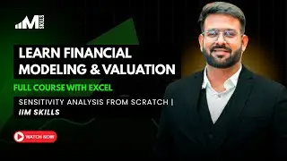 Learn Financial Modeling & Valuation Full Course Pt.12 | Learn Sensitivity Analysis | IIM SKILLS