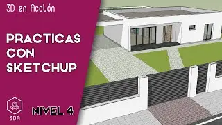 Sketchup. Prácticas de Nivel 4. Vivienda de 1 planta. 6ª parte