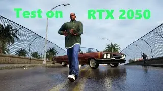 GTA San Andreas Definitive Edition Test on RTX 2050