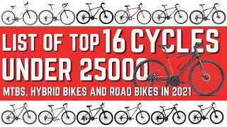 Best Cycle Under 25000 in India | 2021 Models | MTBs, Hybrid Bikes and Road Bikes