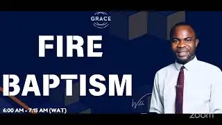 BAPTISM OF FIRE &mdash; LUKE 3:16