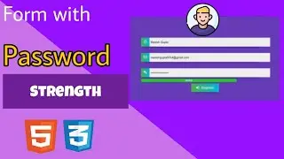 How to Create Form with Password Strength using HTML, CSS And jQuery | Create Form using HTML, CSS