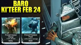 Warframe Baro Ki'Teer Feb 24! Primed Pressure Point & Primed Heated Charge!