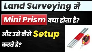 Land Surveying में Mini Prism क्या होता हैं ? Mini Prism की use क्या होती हैं ? | by REINFORCE