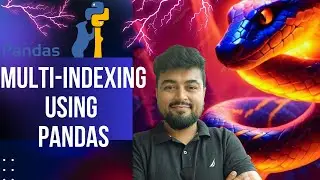 #141 Python Tutorial for Beginners  | Multi-Indexing using Pandas | Hindi