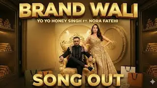 Brand Wali (Official Video) | Yo Yo Honey Singh ft. Nora Fatehi | New Party Anthem 2026