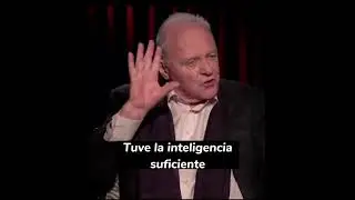 la certeza destruye a la gente (anthony hopkins)