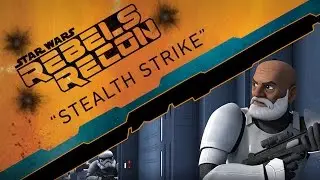 Rebels Recon #2.08: Inside 