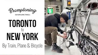 Toronto to New York by Train, Plane & Bicycle
