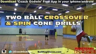 Two Ball Crossover & Spin Cone Drills - Coach Godwin Ep: 104