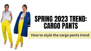Spring 2023 trend: Cargo pants - How to style cargo pants and cargo jumpsuits