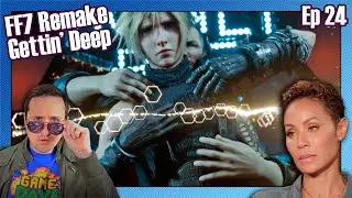 My ENTANGLEMENT with FF7 REMAKE! - Digitally Distracted Ep 24