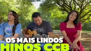 OS MAIS BELOS HINOS CCB EDINHO PAIVA E MARCIA PART. ANA PAULA AO VIVO
