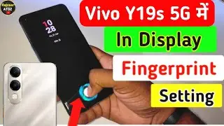 Vivo Y19s 5g in display fingerprint setting | Vivo Y19s 5g display fingerprint lock