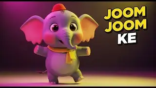 हाथी आया झूम झूम के 🐘 | Hindi Dance Song for Kids | 3D Elephant Rhythm | Fun Kids Rhyme