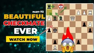 Most Beautiful Checkmate Ever,  part  73.Chess Opening tips & tricks .