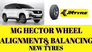 MG HECTOR WHEEL ALIGNMENT BALANCING