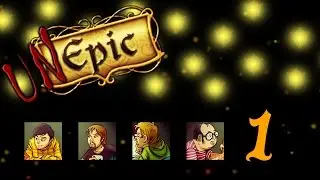 Enter the Nerd | Unepic Part 1