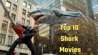 Top 10 Shark Movies | exclusive top 10
