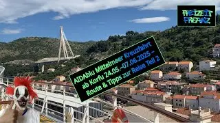 AIDAblu Mittelmeer Kreuzfahrt ab Korfu 24.05 &ndash;07.06.2025 &ndash; Route & Tipps zur Reise - Teil 2