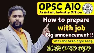 How to prepare OPSC Assistant Industry officer (151 Posts)  || Complete strategy || 100% ଚୟନ ହେବ