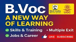 B.Voc (Bachelor of Vocation) &ndash; A New Way of Learning