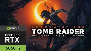 Shadow of the Tomb Raider - i5-14400F + RTX 5060 Ti 16GB - 1440p