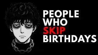 The Psychology of the Silent Birthday