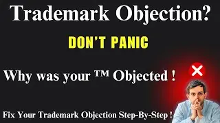 Don't Make This MISTAKE When Facing a Trademark Objection in India
