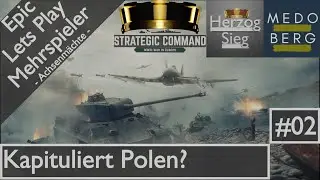 Strategic Command WW2, Achse, vs MedoBerg, Deutsch/German, Lets Play, #02, Kapituliert Polen?