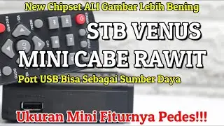 Review Lengkap STB Venus Mini Cabai Rawit Chipset ALI Terbaru 2023 Super Mini Pedes Fiturnya