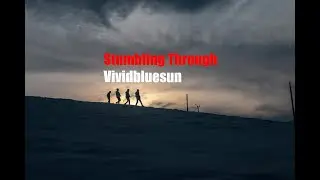 Vividbluesun, Stumbling Through (Lyric Video) #popmusic #electronicmusic #electronicpop #lyricvideo