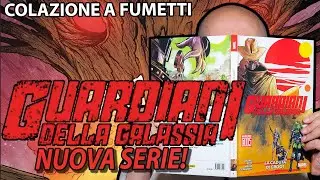 Sono tornati i GUADIANI DELLA GALASSIA con la caduta di Groot   [colazione a fumetti]