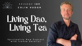 189 - Living Tao with Colin Hudon