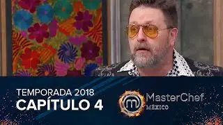 Cap&iacute;tulo #4 | MasterChef M&eacute;xico