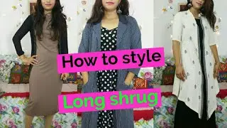 How to wear a long shrug & blazer in different ways | ANI STYLE