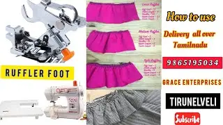 RUFFLER FOOT |9865195034|SEWING MACHINE FOOT ATTACHMENTS|SEWING MACHINE SHOP TIRUNELVELI|USHA|SINGER