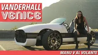 Vanderhall Venice 2018 - Manu V Al Volante