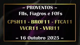 FIIs Fiagros Fofs Anunciam Dividendos Proventos 16/10/2025 CPSH11 BROF11 FTCA11 VVCR11 VVRI11