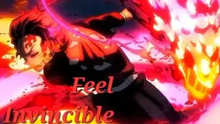 Feel Invincible - Demon Slayer S4 AMV