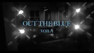 VOIL&Agrave; - Out the Blue (with Marlhy) (Official Lyric Video)