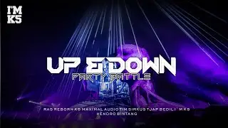 JINGLE K5 MAXIMAL FT RAS REBORN | UP & DOWN PARTY BATTLE | BY HENDRO BINTANG