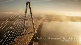 Arthur Ravenel Jr. Bridge Charleston SC 2021