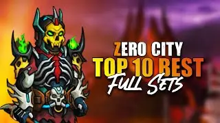 Zero City: Top 10 Best Full Sets