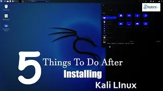 5 things to do after Installing Kali