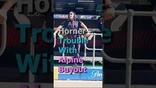 Horner In Trouble With Alpine Buyout