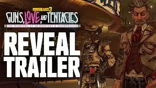 Borderlands 3 &ndash; Guns, Love, and Tentacles Official Reveal Trailer