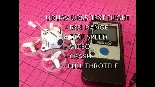 URUAV UR65 RANGE/CRASH/SPEED TEST